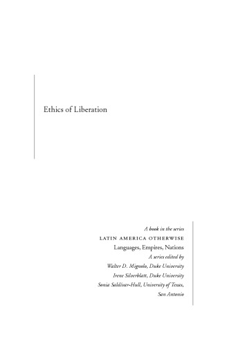 Ethics of Liberation: In the Age of Globalization and Exclusion