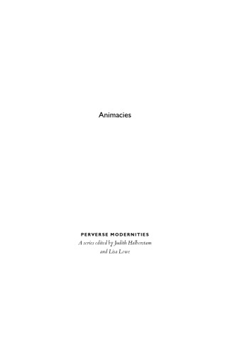 Animacies: Biopolitics, Racial Mattering, and Queer Affect