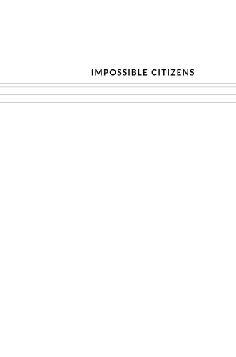 Impossible Citizens: Dubai's Indian Diaspora