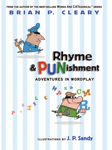 Rhyme & Punishment: Adventures in Wordplay