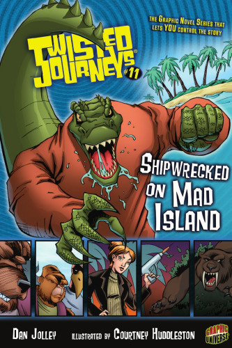 Twisted Journeys 11: Shipwrecked on Mad Island