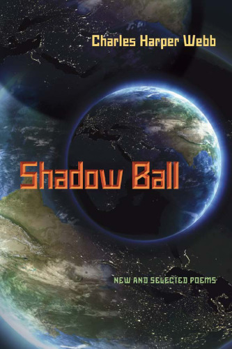 Shadow Ball : New and Selected Poems