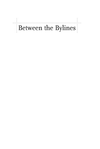 Between the Bylines: A Father's Legacy