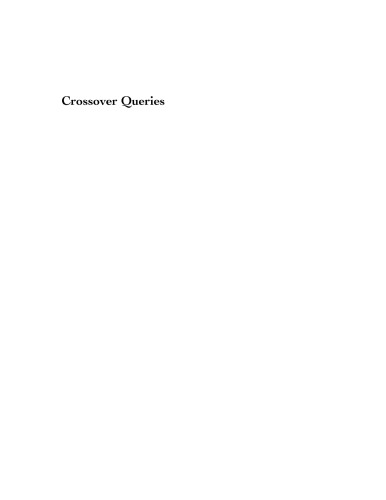 Crossover queries: dwelling with negatives, embodying philosophy's others