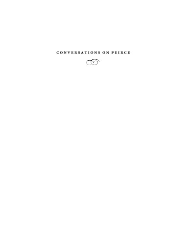 Conversations on Peirce: reals and ideals