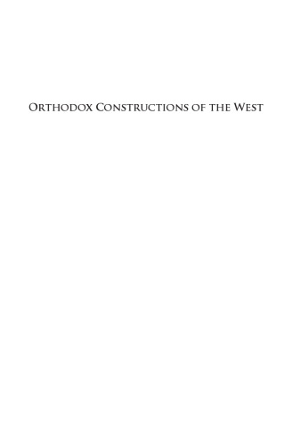 Orthodox Constructions of the West