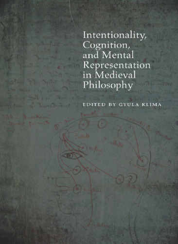 Intentionality, Cognition, and Mental Representation in Medieval Philosophy