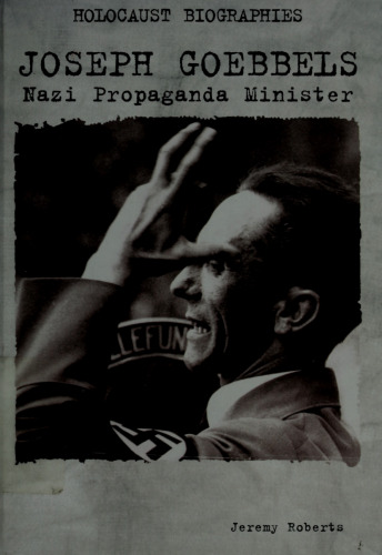 Joseph Goebbels : Nazi propaganda minister