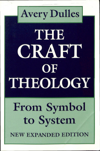 The craft of theology : from symbol to system