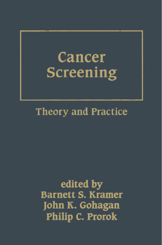 Cancer Screening: Theory and Practice