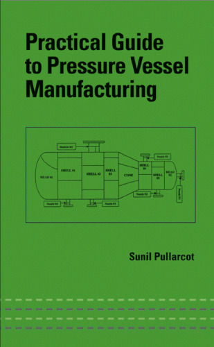 practical guide to pressure vessel manufacturing