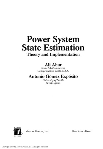 Power System State Estimation: Theory and Implementation (Power Engineering (Willis))
