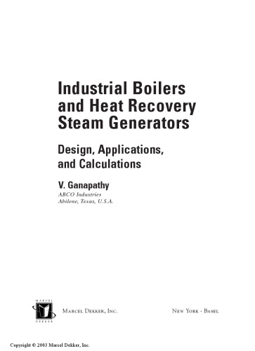Industrial boilers and heat recovery steam generators: design, applications, and calculations