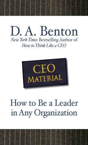CEO Material How to Be a Leader in Any Organization