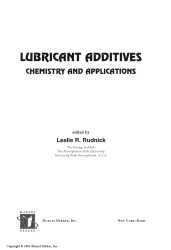 Lubricant Additives - Chemistry and Applications