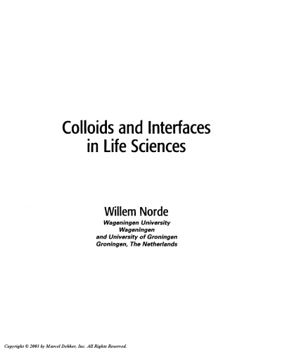Colloids and Interfaces in Life Sciences