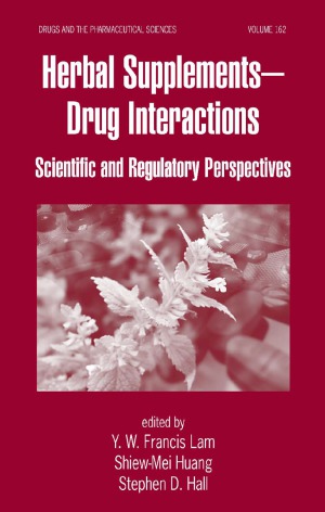 Herbal Supplements-Drug Interactions. Scientific and Regulatory Perspectives