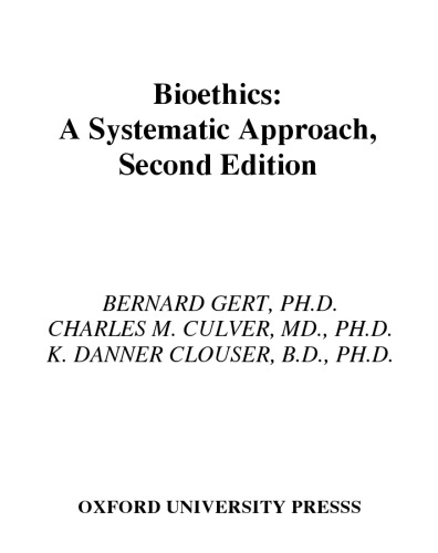 Bioethics: A Systematic Approach