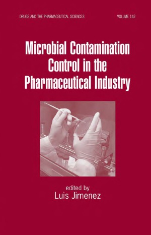 Microbial Contamination Control in the Pharmaceutical Industry