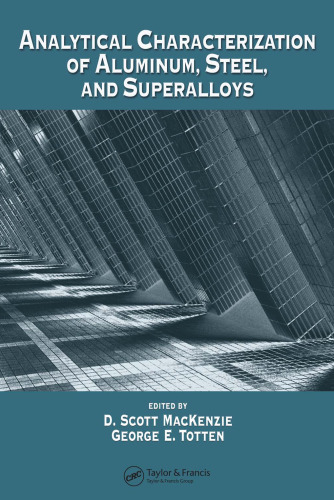 Analytical Characterization of Aluminum, Steel, and Superalloys