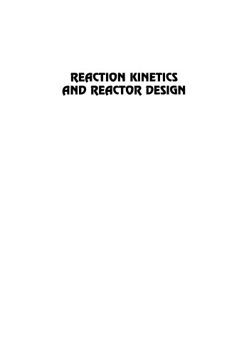 Recation kinetics and reactor design