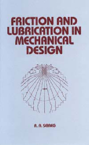Friction and Lubrication in Mechanical Design