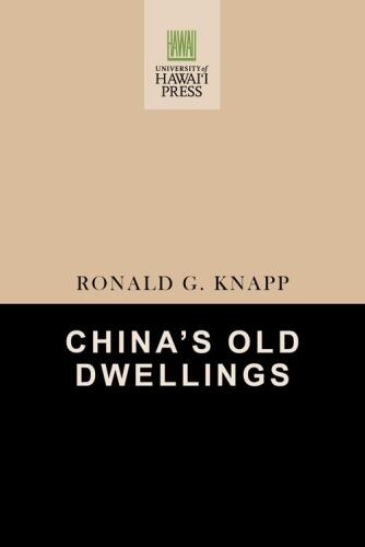 China's Old Dwellings