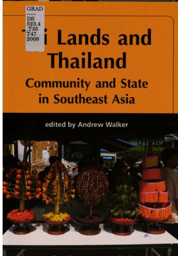 Tai Lands and Thailand : Community and State in Southeast Asia