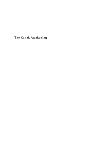 The Kanak Awakening: The Rise of Nationalism in New Caledonia