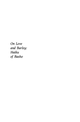 On Love and Barley: Haiku of Basho