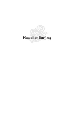 Hawaiian Surfing: Traditions from the Past