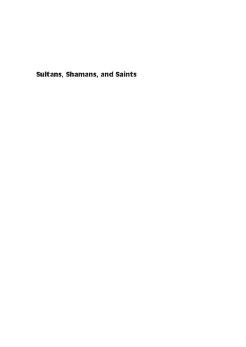 Sultans, Shamans, and Saints: Islam and Muslims in Southeast Asia