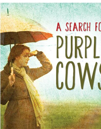 A Search for Purple Cows: A True Story of Hope