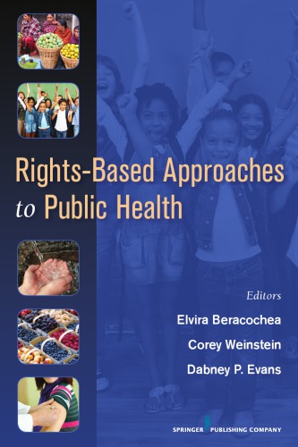 Rights-Based Approaches to Public Health