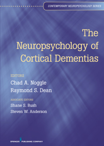 The Neuropsychology of Cortical Dementias