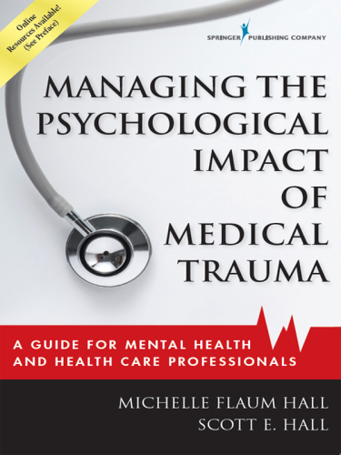 Managing the Psychological Impact of Medical Trauma