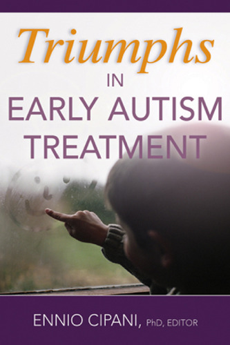 Triumphs in Early Autism Treatment