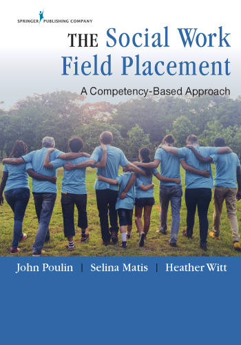 The Social Work Field Placement: A Competency-Based Approach