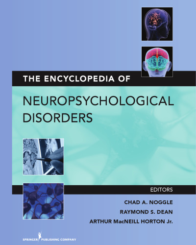 The Encyclopedia of Neuropsychological Disorders
