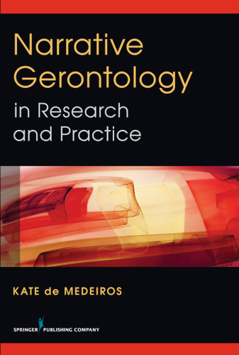 Narrative Gerontology in Research and Practice