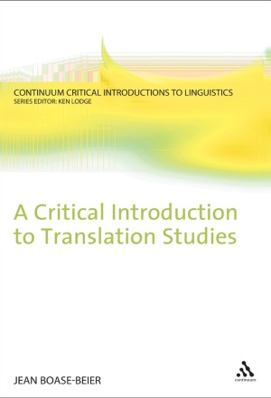 A Critical Introduction to Translation Studies