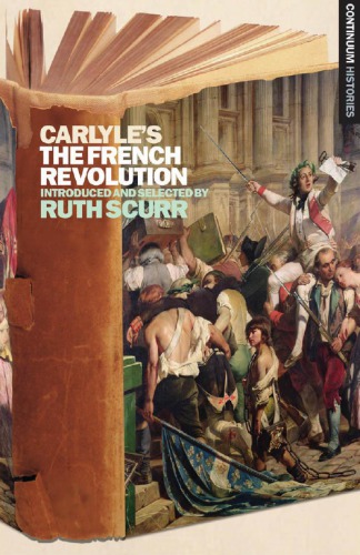 Carlyle's the French Revolution: Continuum Histories 5