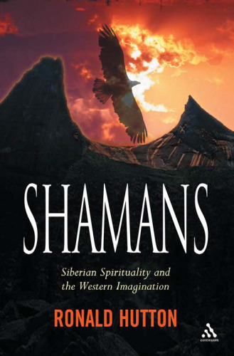 Shamans : Siberian Spirituality and the Western Imagination