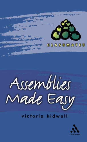 Assemblies Made Easy (Classmates)