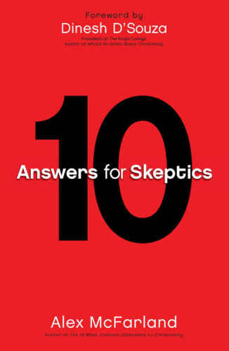 10 answers for skeptics
