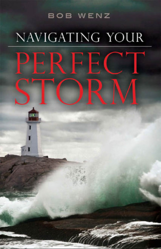 Navigating Your Perfect Storm