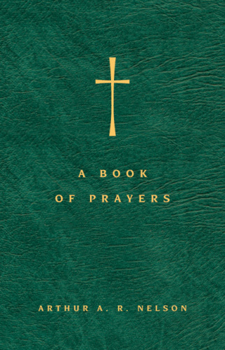 A Book of Prayers : A Guide to Public and Personal Intercession