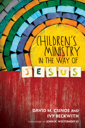 Children's Ministry in the Way of Jesus