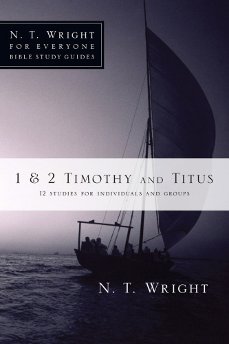 1 & 2 Timothy and Titus