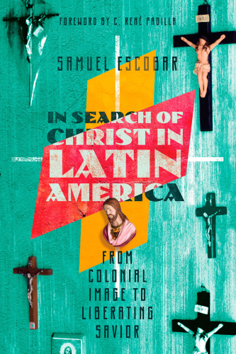 In Search of Christ in Latin America